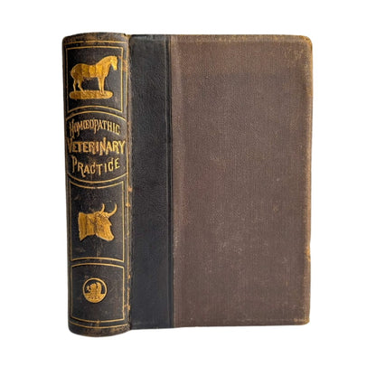 1881 "A Manual of Homeopathic Veterinary Practice" Black Quarter Leather Book