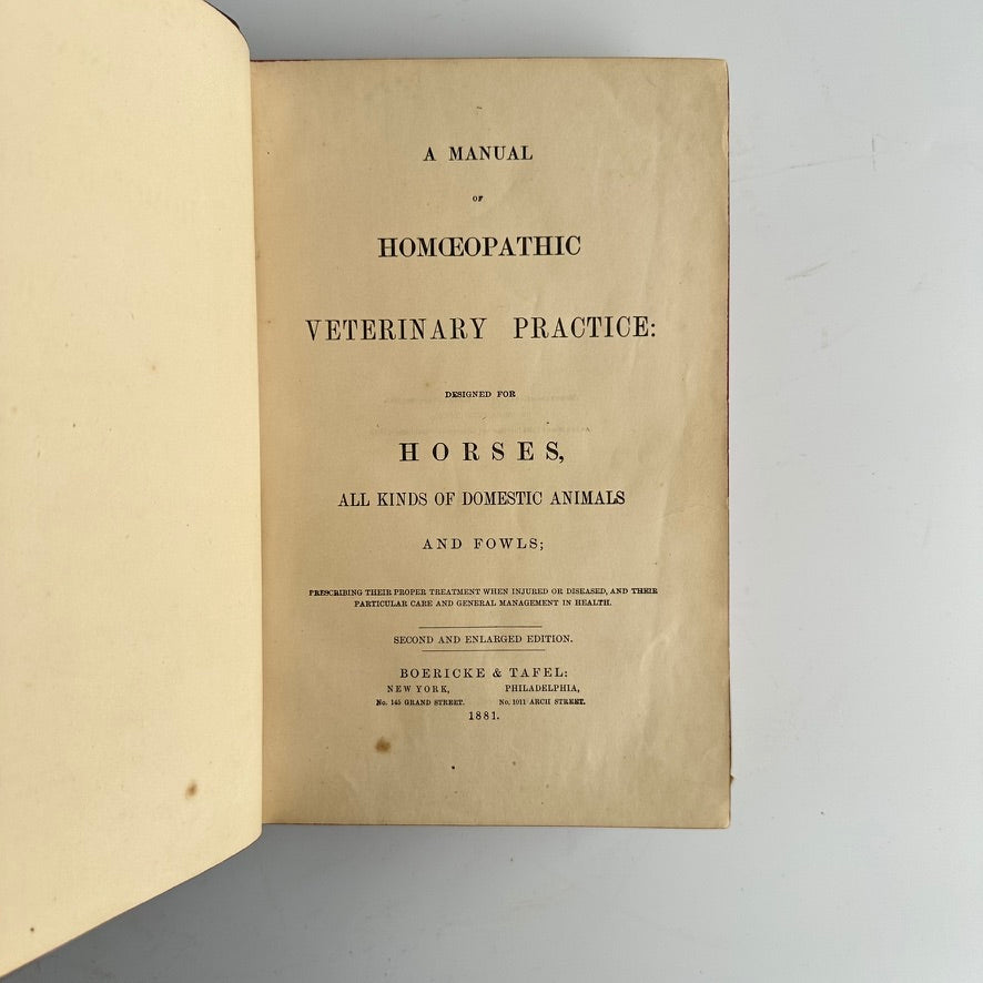 1881 "A Manual of Homeopathic Veterinary Practice" Black Quarter Leather Book