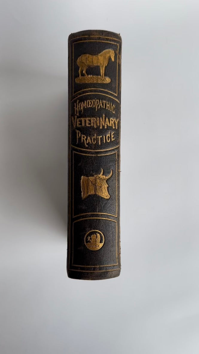 1881 "A Manual of Homeopathic Veterinary Practice" Black Quarter Leather Book