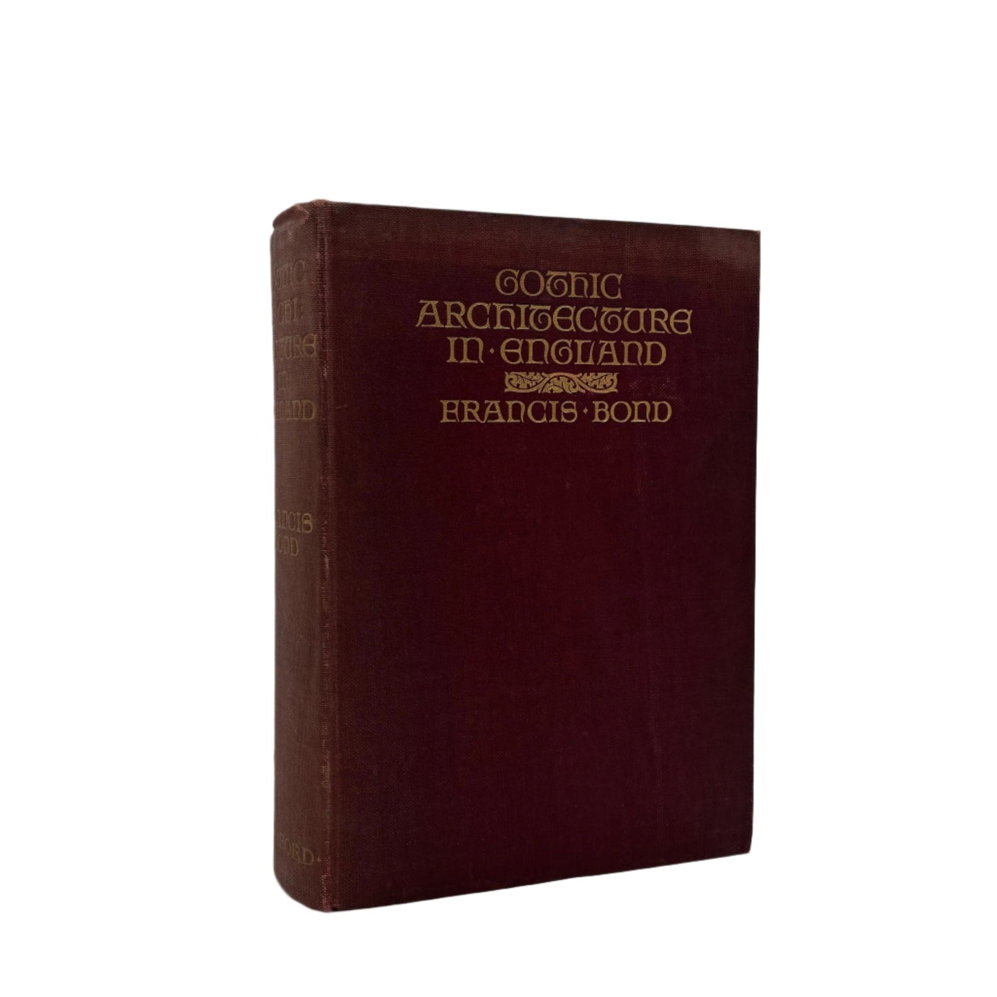 1912 Gothic Architecture in England by Francis Bond Illustrated Architectural History Book