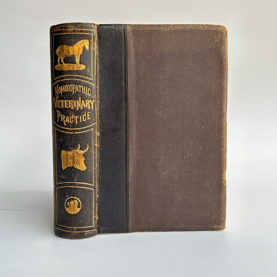 1881 "A Manual of Homeopathic Veterinary Practice" Black Quarter Leather Book