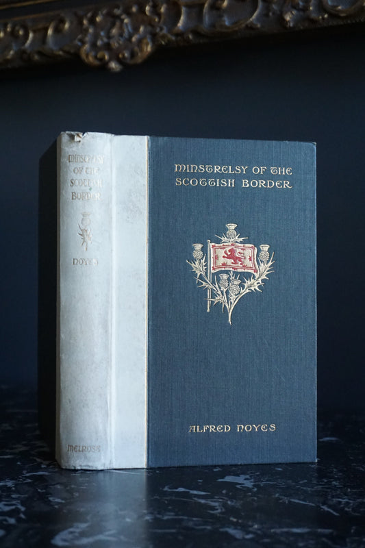 1908 "The Minstrelsy of the Scottish Border" Victorian Cloth Book