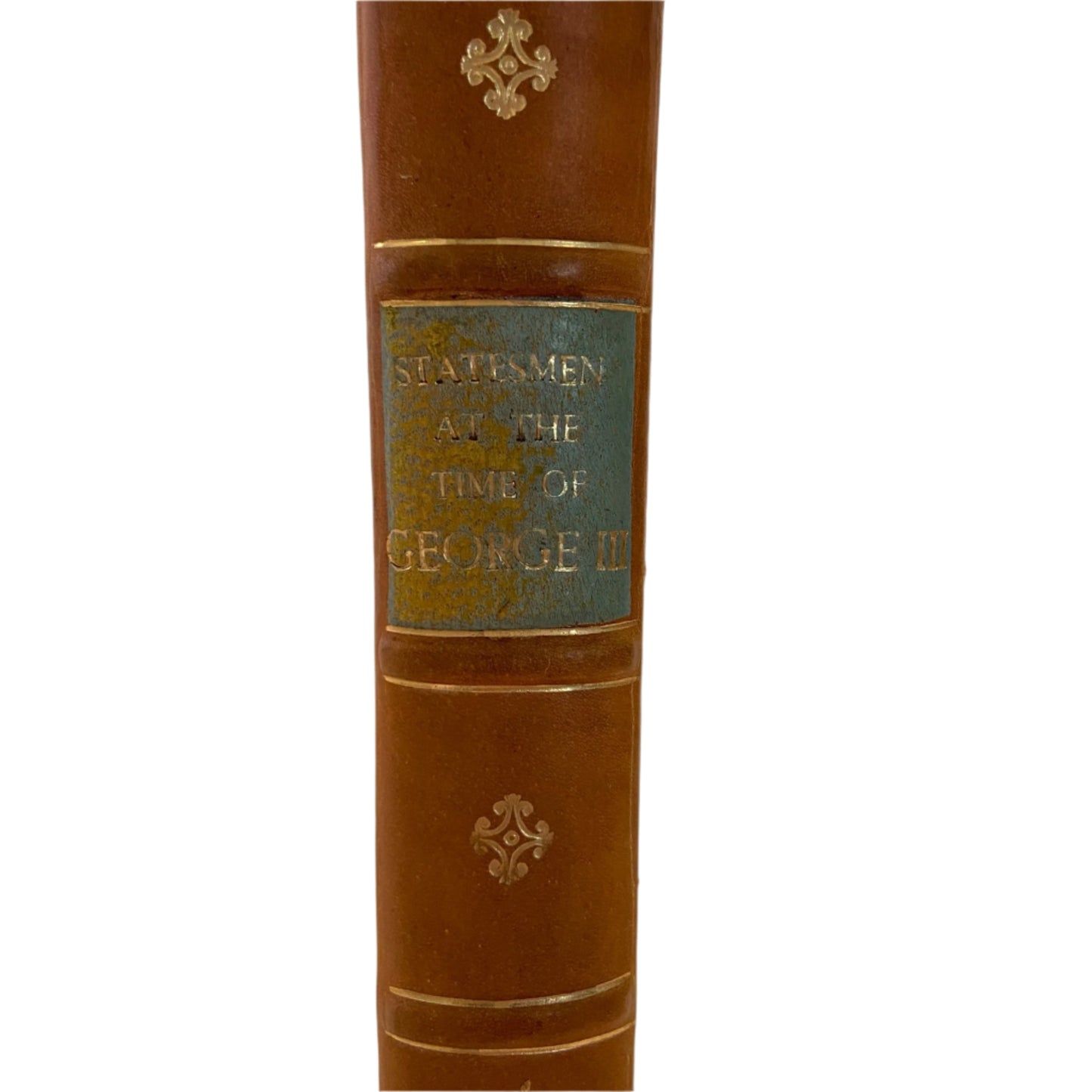 1839 "Historical Sketches of Statesmen Who Flourished In The Time of George III" Half Brown Leather Binding